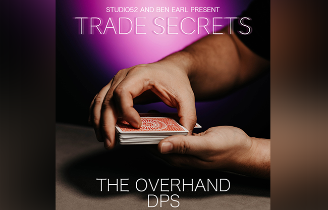 Trade Secrets #2 - The Overhand DPS by Benjamin Earl and Studio 52 video DOWNLOAD