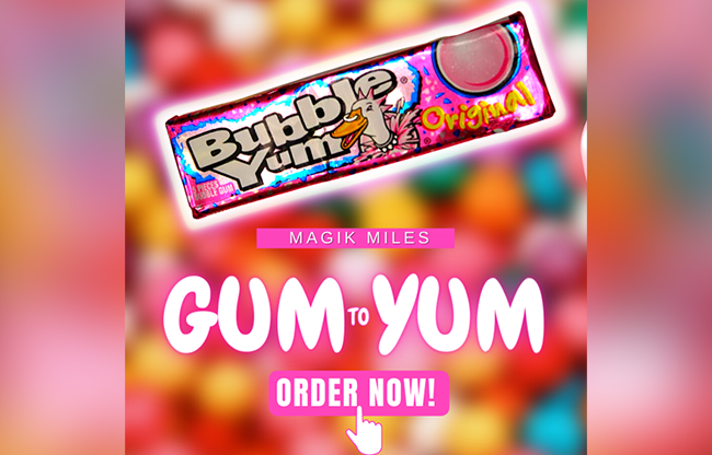 Gum to Yum by MAGIK MILES video DOWNLOAD