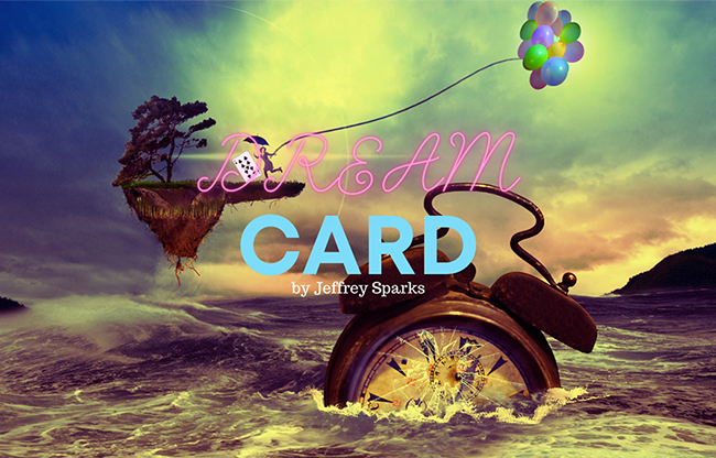Dream Card by Jeffrey Sparks video DOWNLOAD