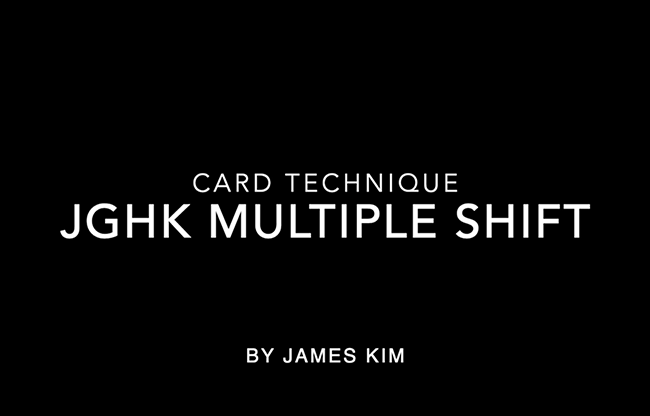 JGHK Multiple Shift by James Kim video DOWNLOAD