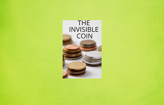 The Invisible Coin by Keith Damien Fisher video DOWNLOAD