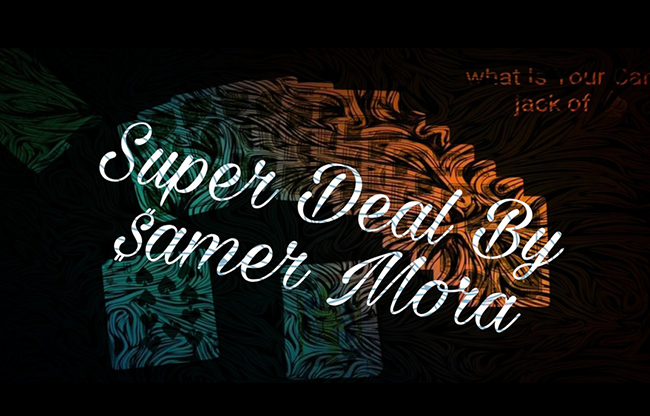 Super Deal by Samer Mora video DOWNLOAD