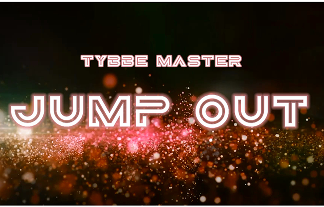 Jump Out by Tybbe Master video DOWNLOAD