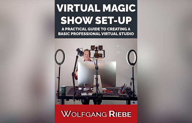 Virtual Magic Show Set-Up by Wolfgang Riebe eBook DOWNLOAD