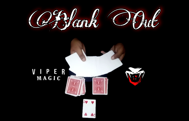Blank OUT by Viper Magic video DOWNLOAD
