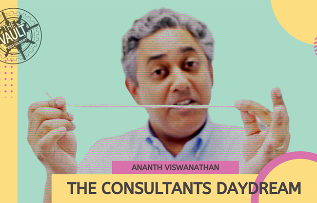 The Vault - The Consultant's Daydream by Ananth Viswanathan video DOWNLOAD