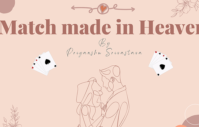 Match made in Heaven by PriyanshuSri video DOWNLOAD