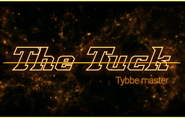 The TUCK by Tybbe Master video DOWNLOAD