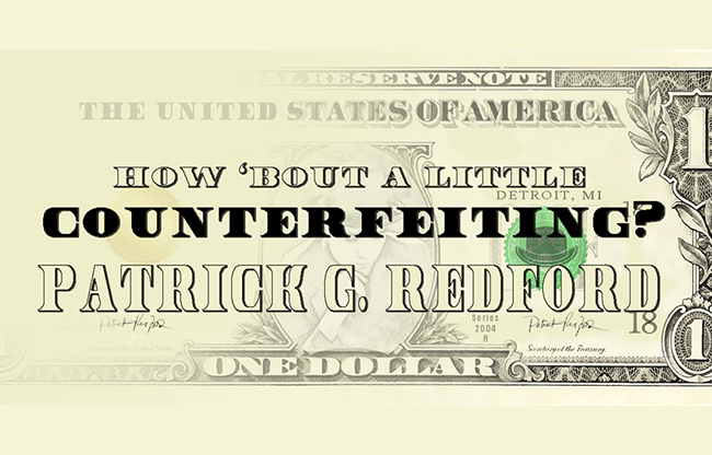 How 'Bout a Little Counterfeiting? by Patrick G. Redford video DOWNLOAD