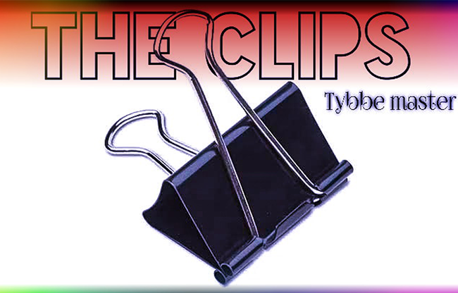 The Clips by Tybbe Master video DOWNLOAD