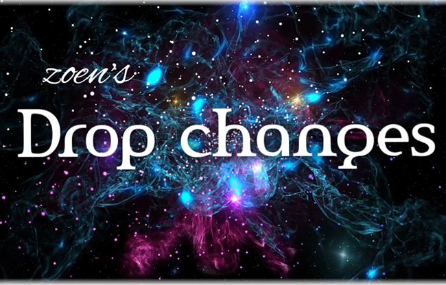 Drop Changes by Zoen's video DOWNLOAD