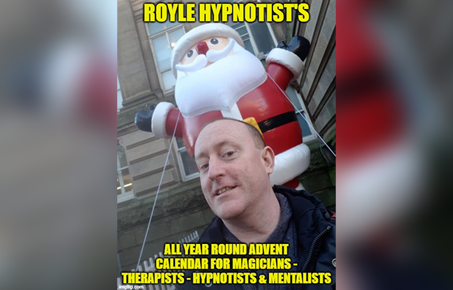 ROYLE HYPNOTIST'S ALL-YEAR-ROUND ADVENT CALENDAR FOR MAGICIAN'S - THERAPISTS - HYPNOTIST'S & MENTALISTS by JONATHAN ROYLE Mixed Media DOWNLOAD
