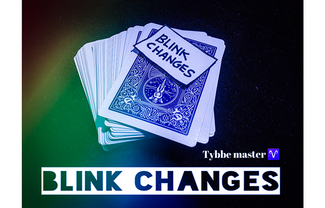Blink Changes by Tybbe Master video DOWNLOAD