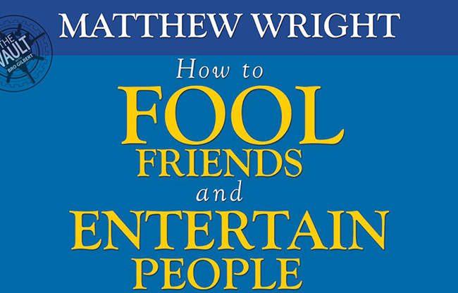 The Vault - How to fool friends and entertain people by Matthew Wright video DOWNLOAD