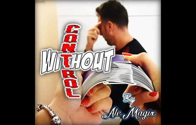Without Control by Ale Magix ing video DOWNLOAD