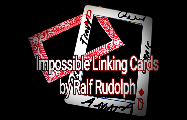 Impossible Linking Cards by Ralf Rudolph aka' Fairmagic video DOWNLOAD