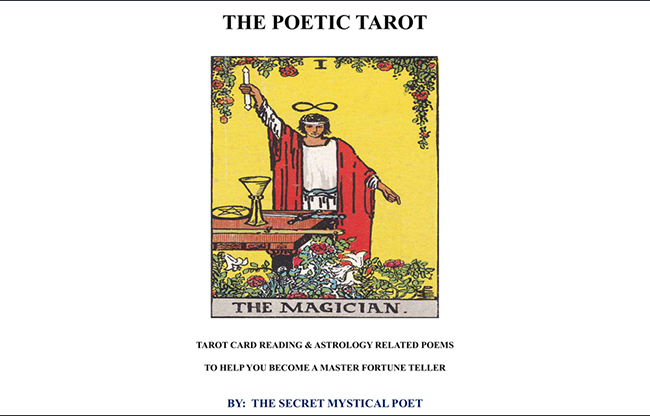 THE POETIC TAROT - Tarot Card Reading & Astrology Related Poemsto Help you become a Master Fortune Teller by The Secret Mystical Poet & Jonathan Royle mixed media DOWNLOAD