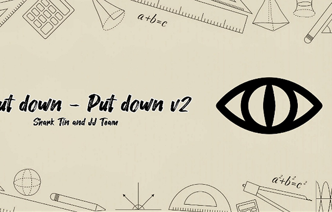 Put down - Put down v2 by Shark Tin and JJ team video DOWNLOAD