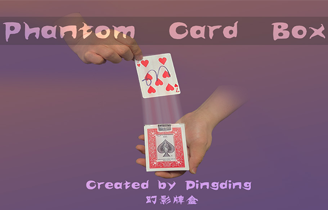 PHANTOM CARD BOX by Dingding -DOWNLOAD
