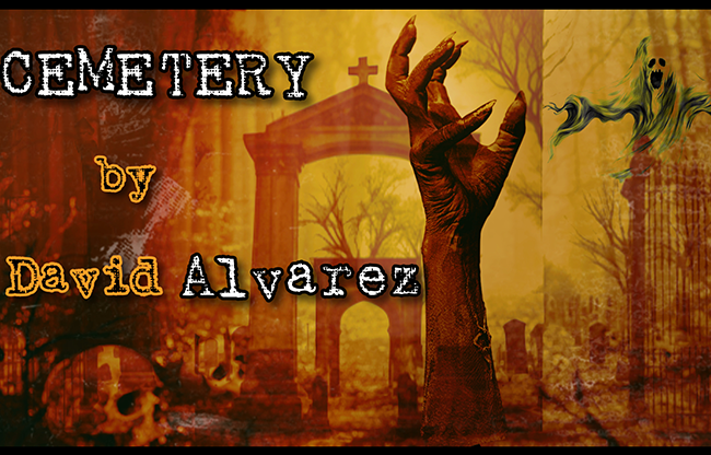 CEMETERY by David Alvarez -DOWNLOAD