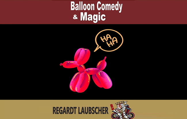 Balloon Comedy & Magic by Regardt Laubscher eBook