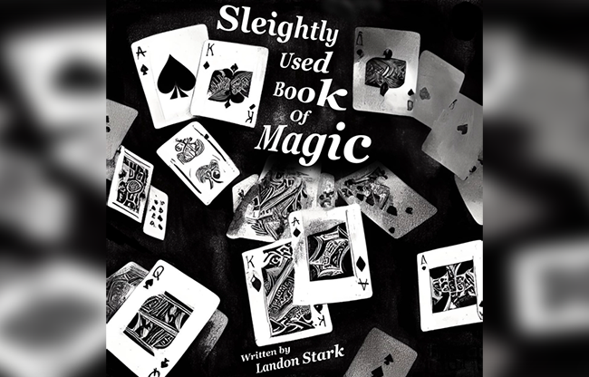 Sleightly Used Book Of Magic by Landon Stark eBook DOWNLOAD