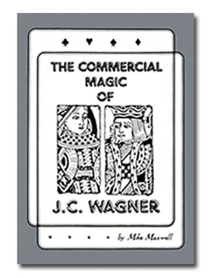 Commercial Magic of JC Wagner eBook DOWNLOAD