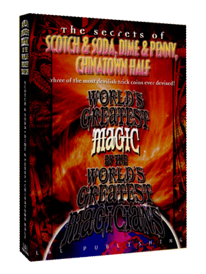 Scotch And Soda, Dime And Penny, ChinaTown Half (World Greatest Magic) video DOWNLOAD
