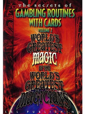 Gambling Routines With Cards Vol. 2 (World's Greatest Magic) video DOWNLOAD